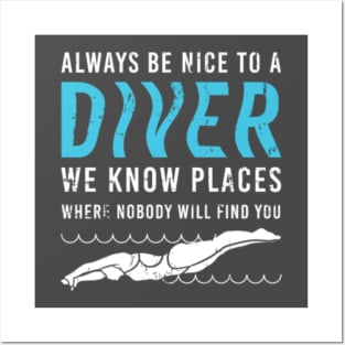 Always Be Nice Scuba Diving Diver Snorkeling Posters and Art